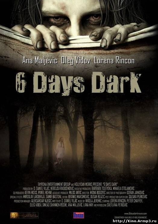 Смотреть в онлайне фильм 6 дней темноты фильм смотреть онлайн (2014) / 6 Days Dark